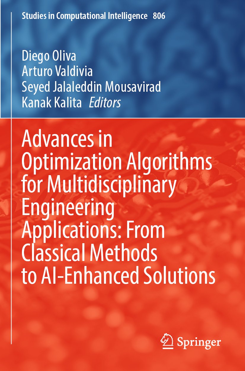 Advances in Optimization Algorithms for Multidisciplinary Engineering Applications: From Classical Methods to AI-Enhanced Solutions