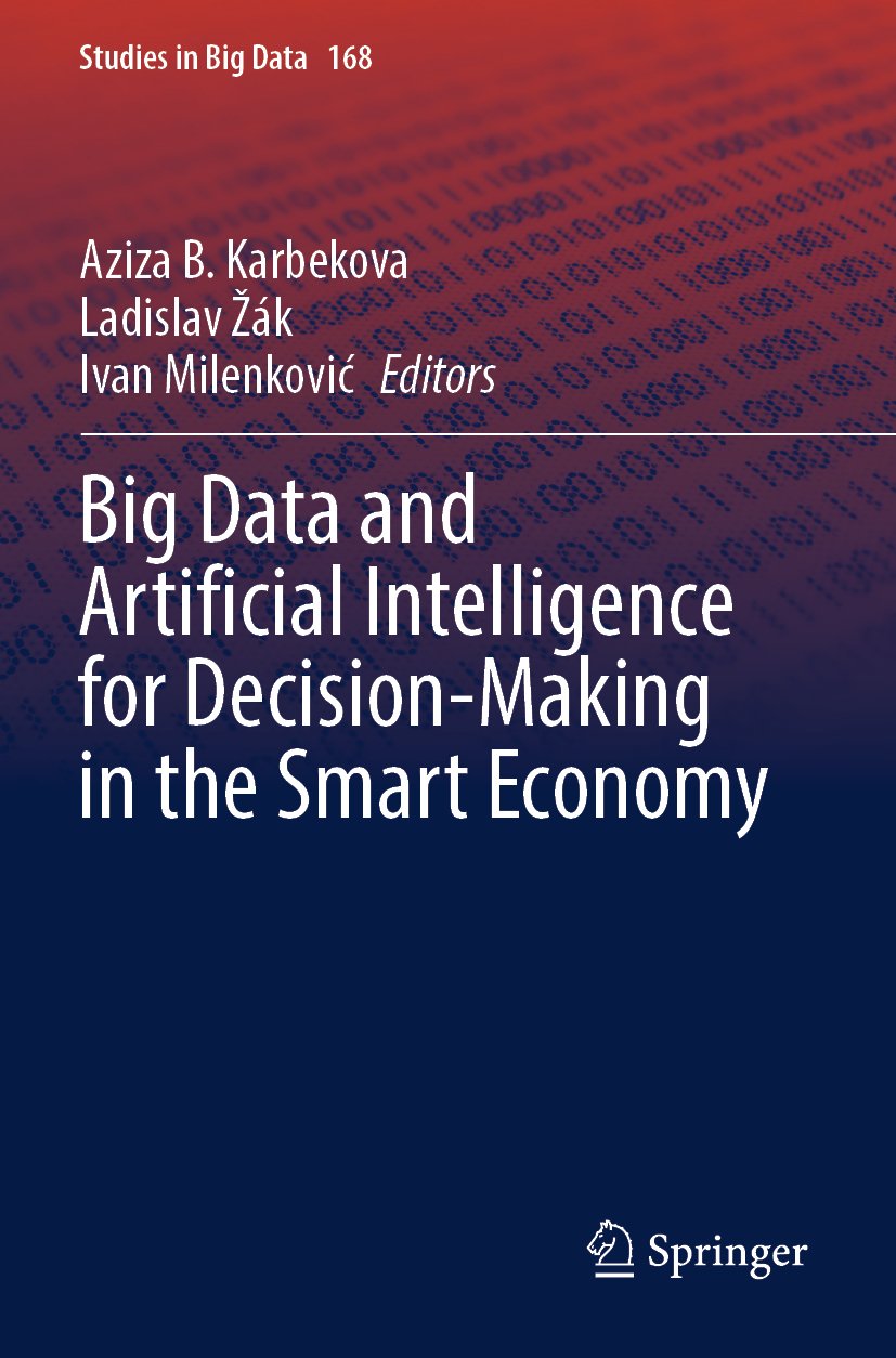 Big Data and Artificial Intelligence for Decision-Making in the Smart Economy