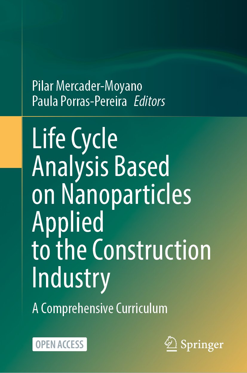 Life Cycle Analysis Based on Nanoparticles Applied to the Construction Industry