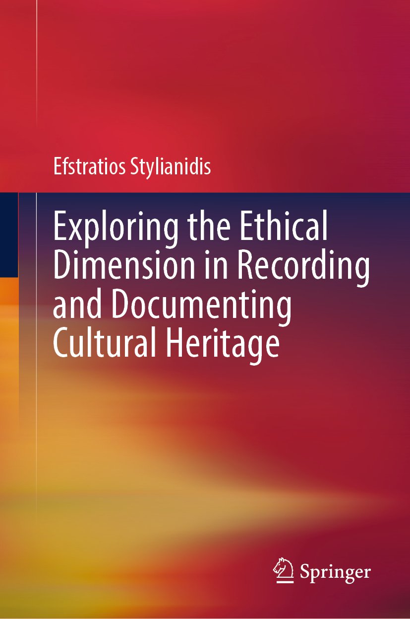 Exploring the Ethical Dimension in Recording and Documenting Cultural Heritage