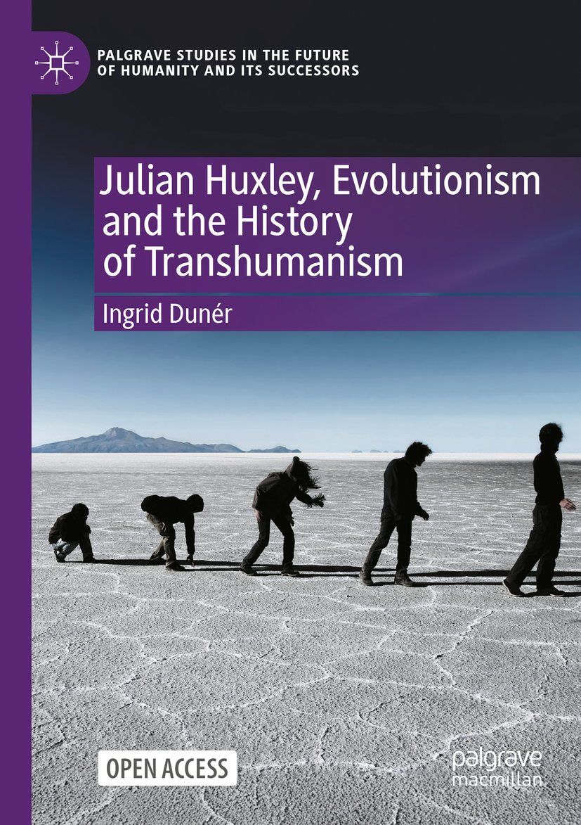 Palgrave Studies in the Future of Humanity and its Successors