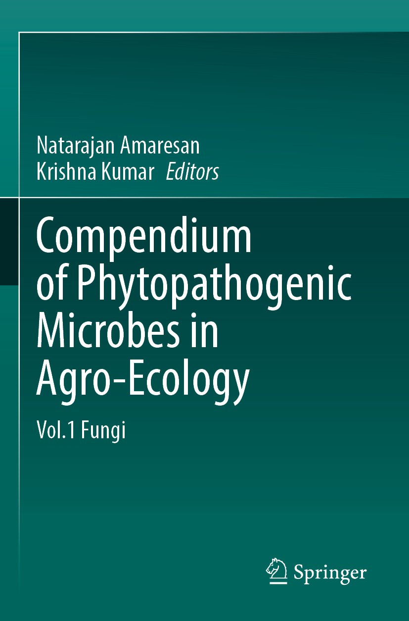 Compendium of Phytopathogenic Microbes in Agro-Ecology 