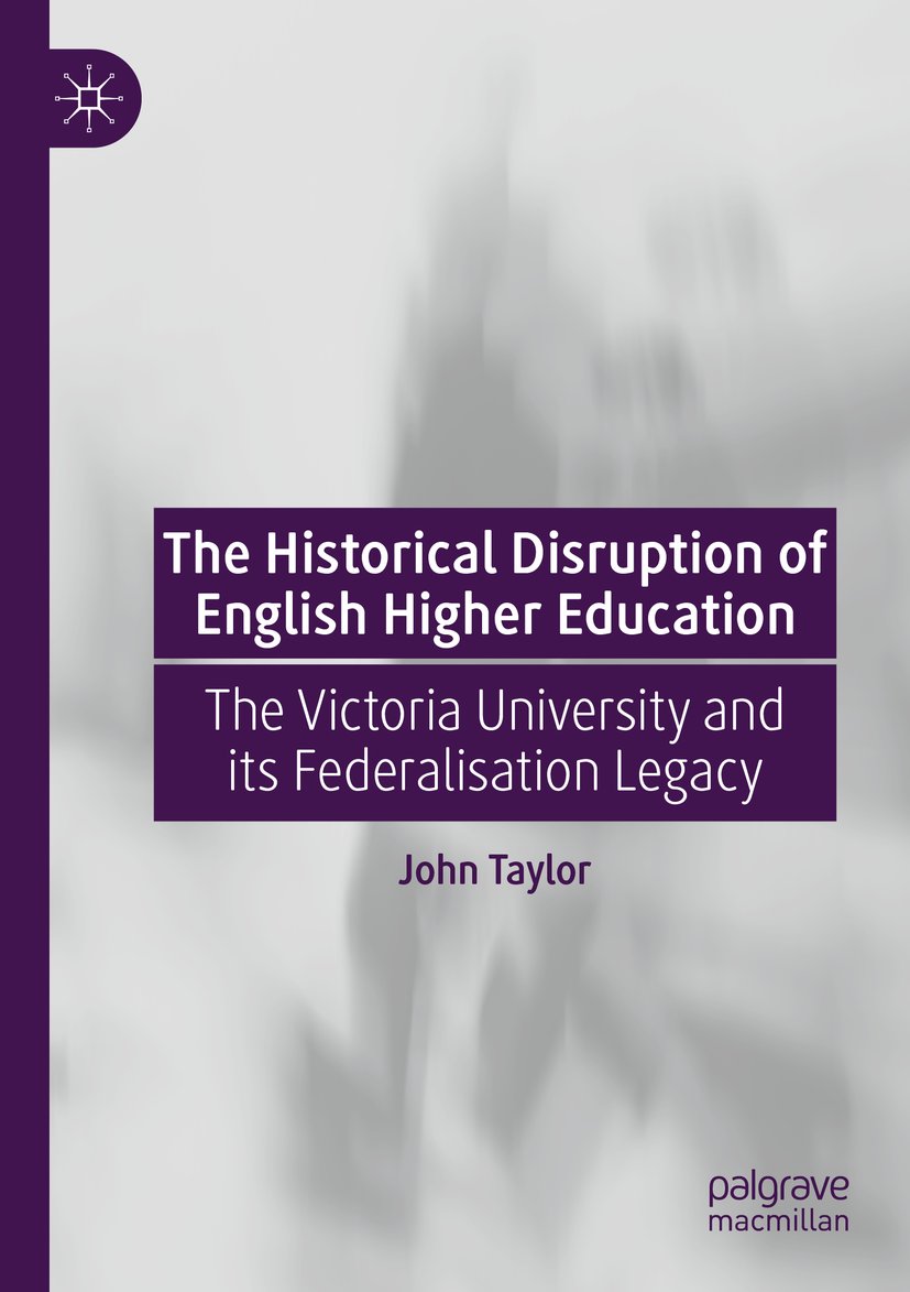 The Historical Disruption of English Higher Education
