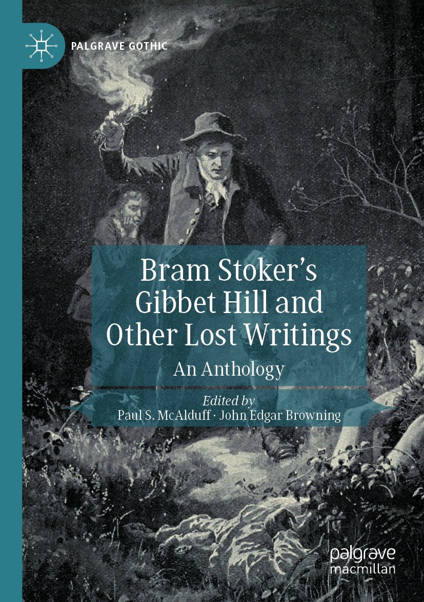 Bram Stoker's Gibbet Hill and Other Lost Writings
