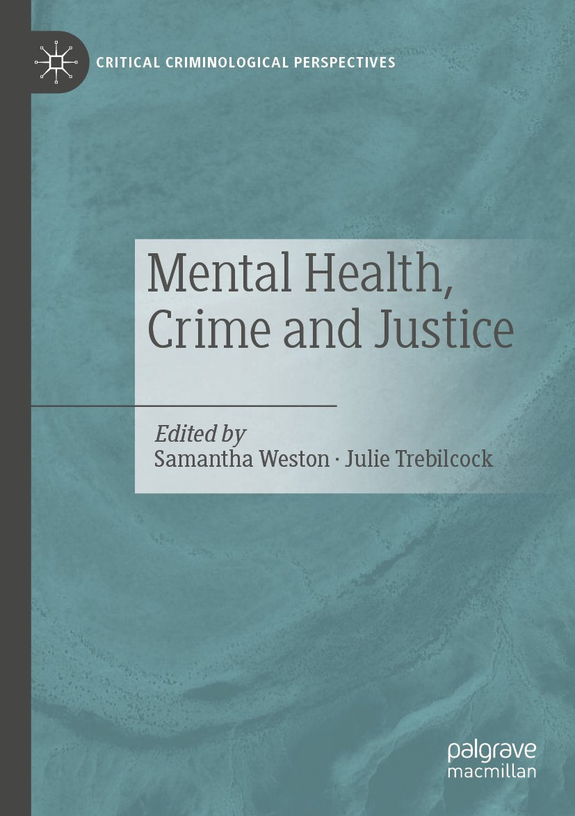 Mental Health, Crime and Justice