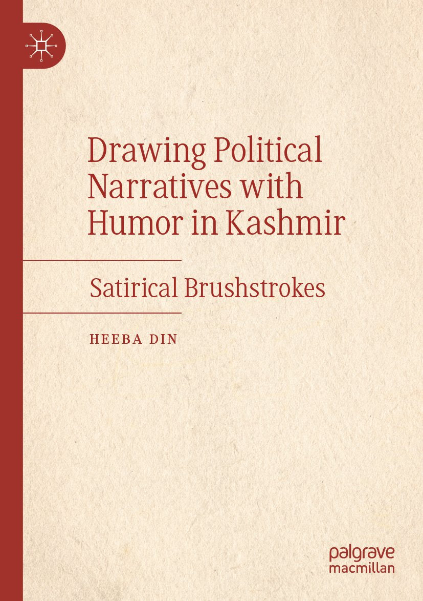 Drawing Political Narratives with Humor in Kashmir