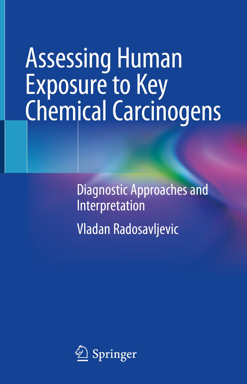 Assessing Human Exposure to Key Chemical Carcinogens