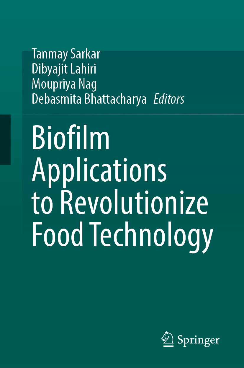Biofilm Applications to Revolutionize Food Technology