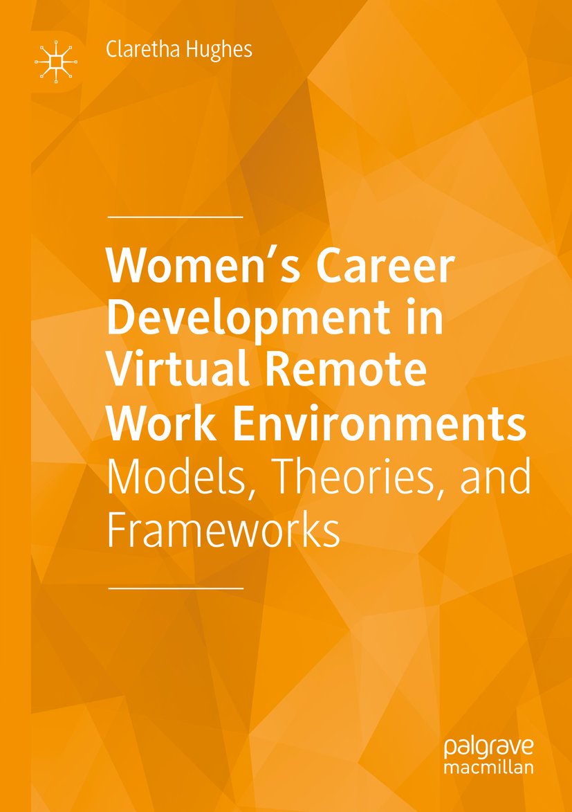 Women’s Career Development in Virtual Remote Work Environments