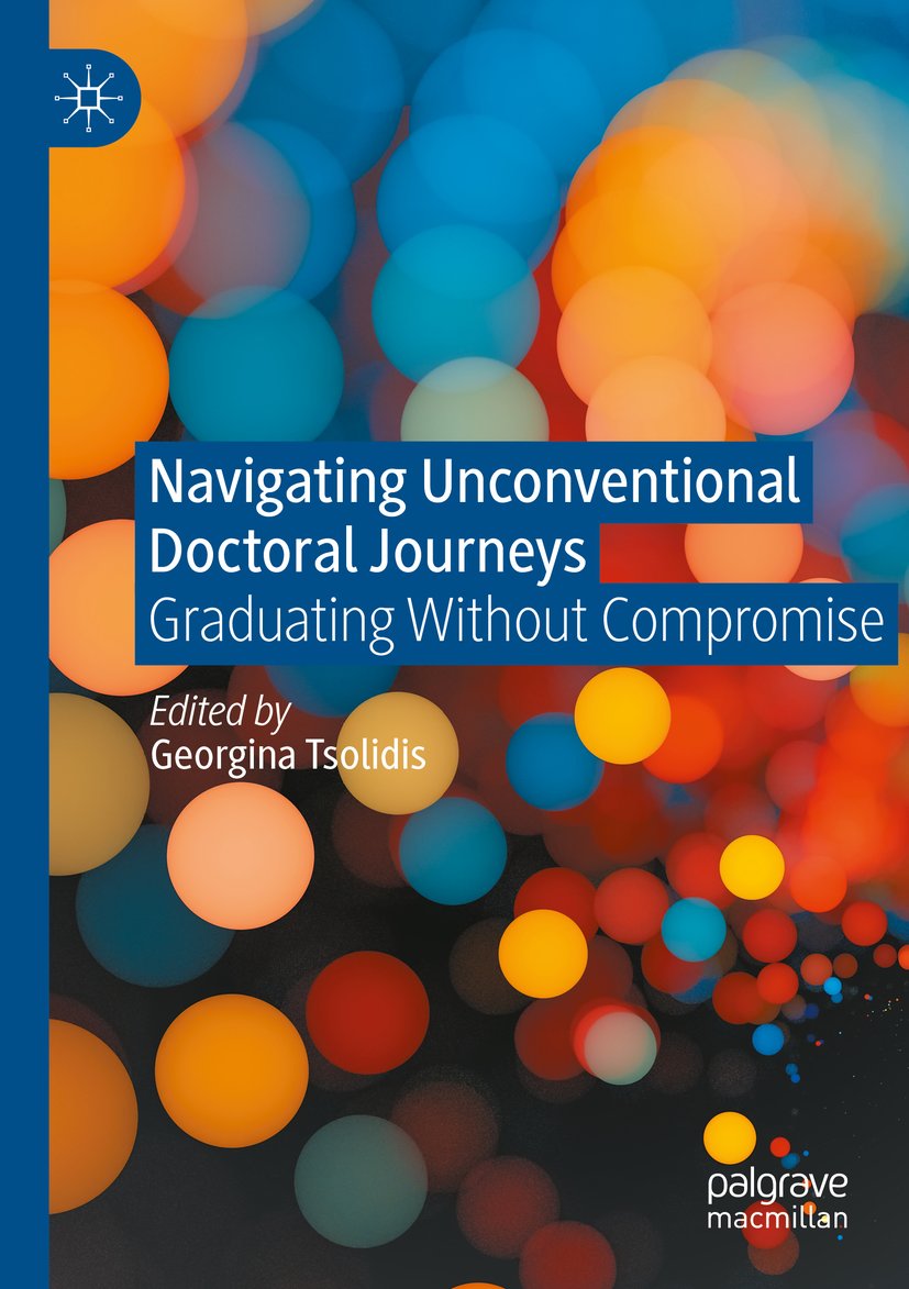 Navigating Unconventional Doctoral Journeys
