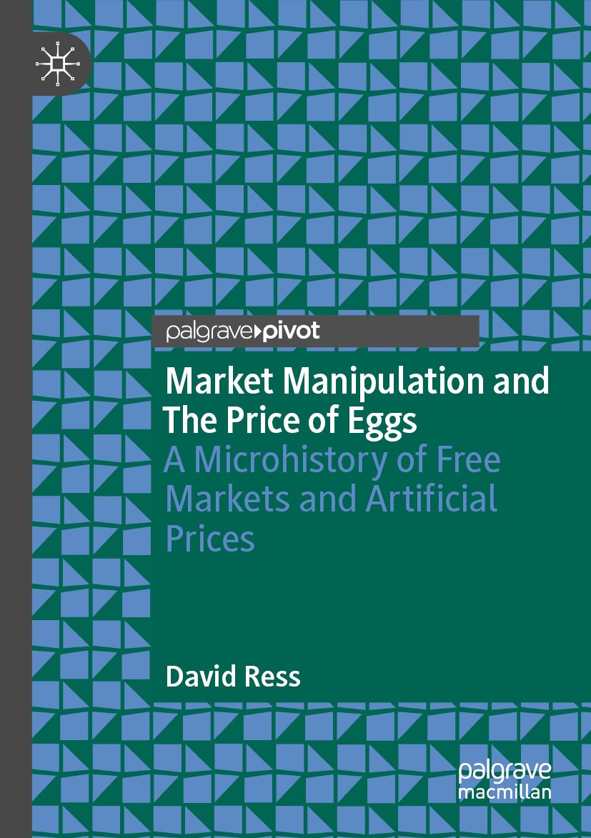 Market Manipulation and The Price of Eggs