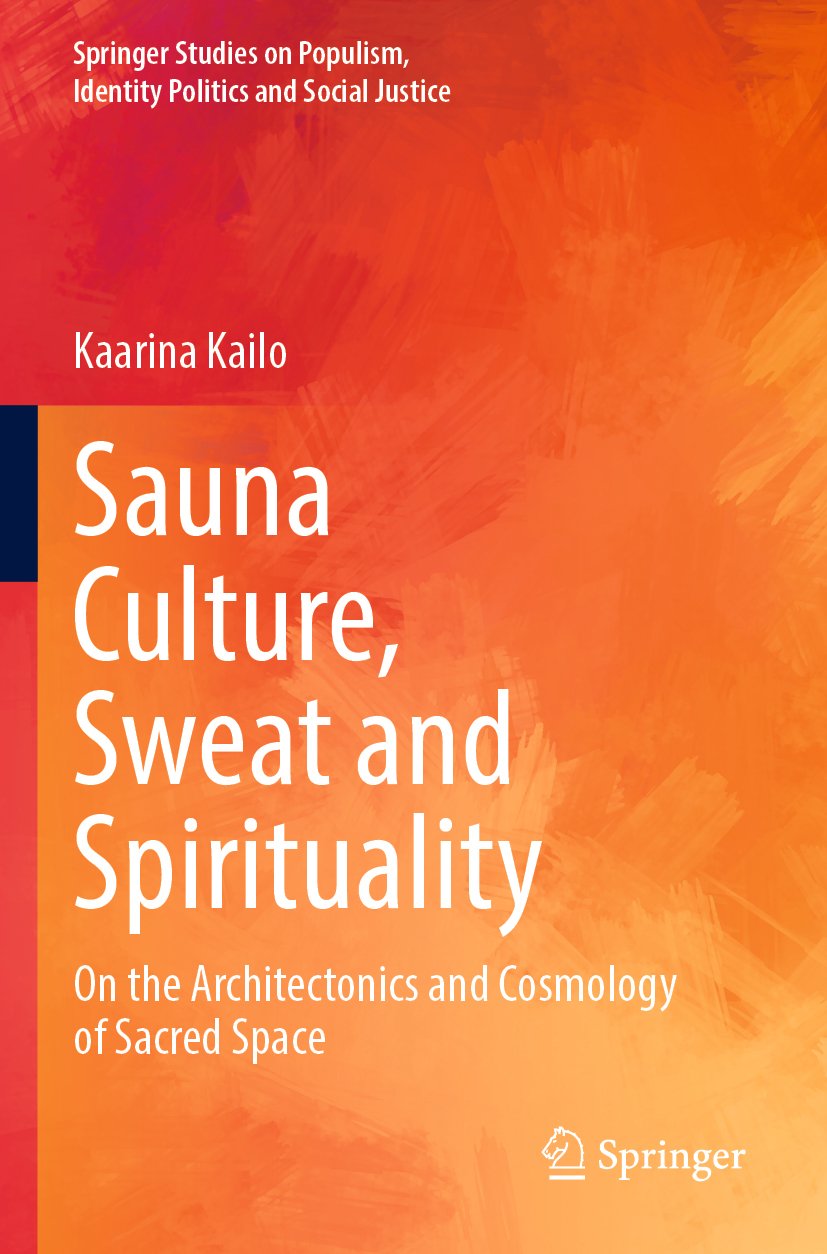 Sauna Culture, Sweat and Spirituality