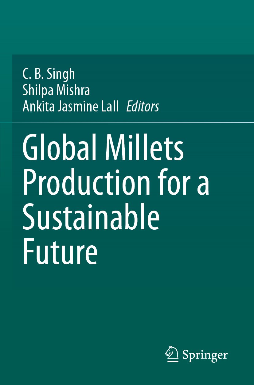 Global Millets Production for a Sustainable Future