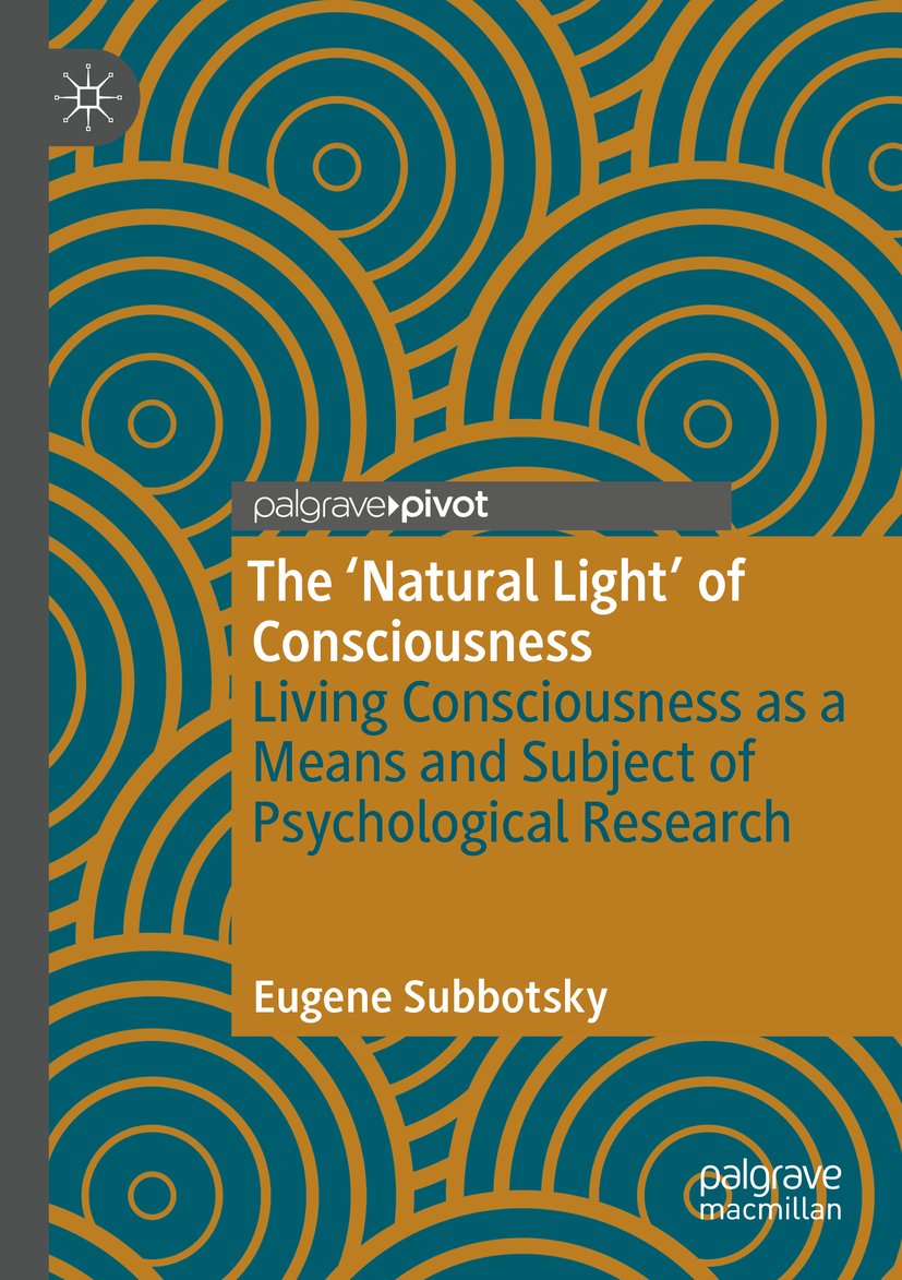 The ‘Natural Light’ of Consciousness