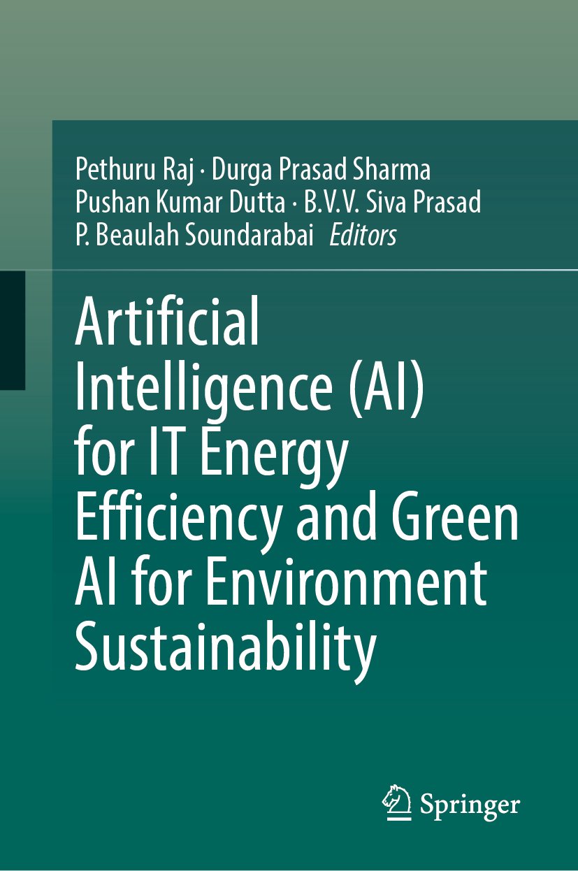 Artificial Intelligence (AI) for IT Energy Efficiency and Green AI for Environment Sustainability