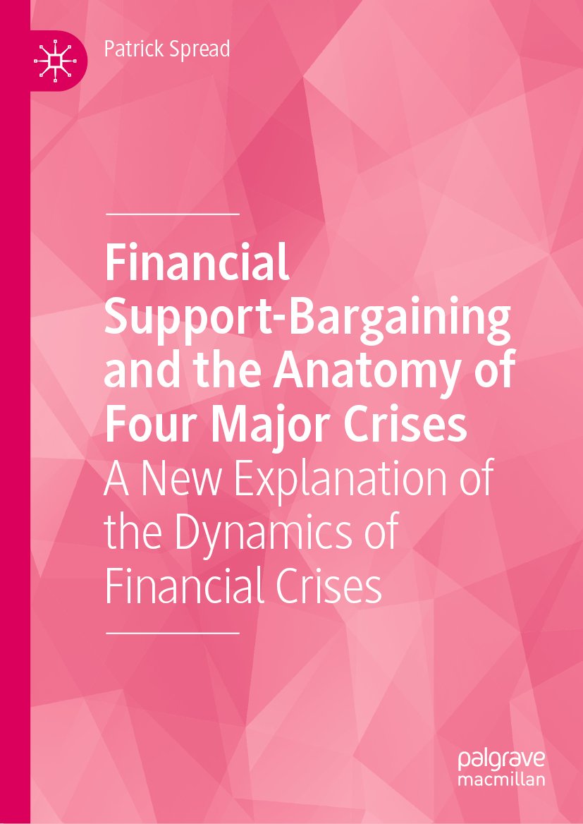 Financial Support-Bargaining and the Anatomy of Four Major Crises