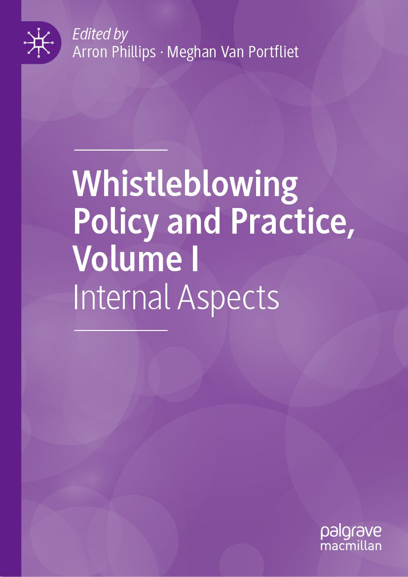 Whistleblowing Policy and Practice, Volume I