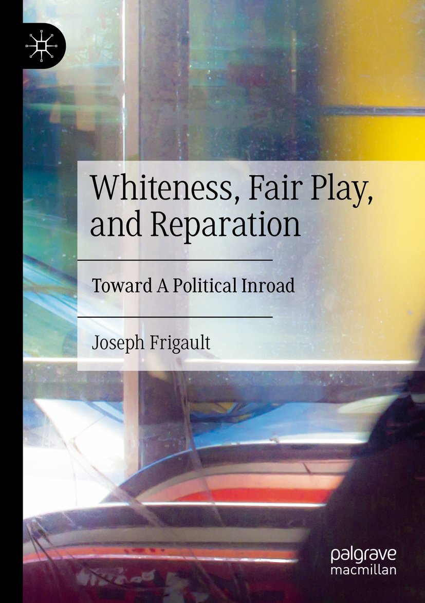 Whiteness, Fair Play, and Reparation