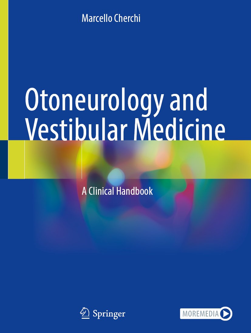 Otoneurology and Vestibular Medicine