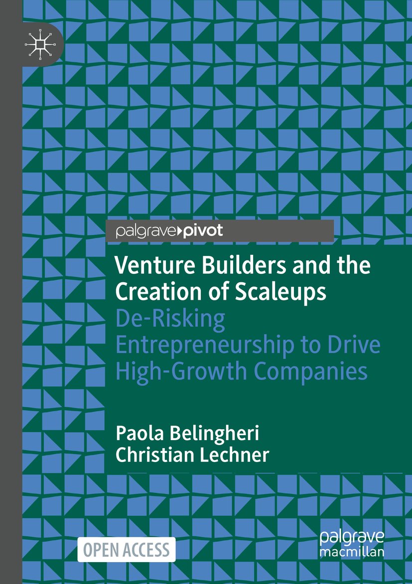 Venture Builders and the Creation of Scaleups
