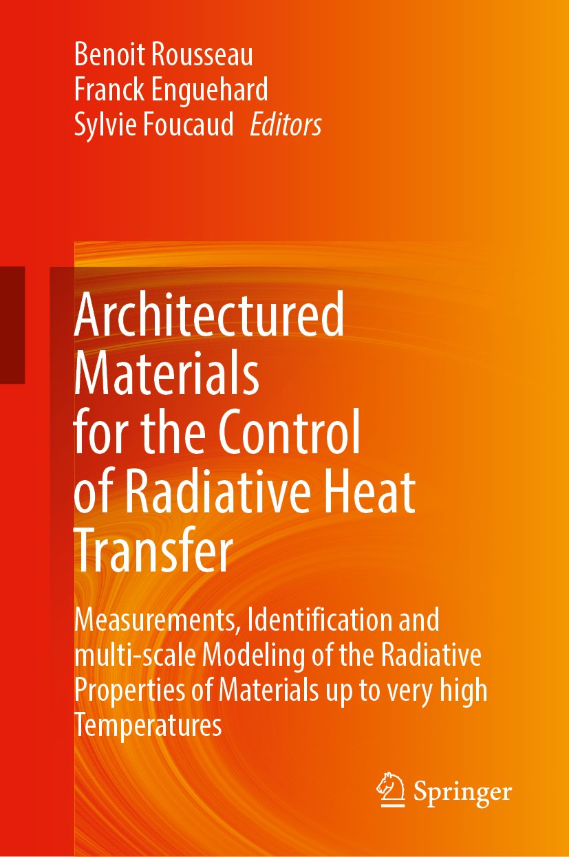 Architectured Materials for the Control of Radiative Heat Transfer