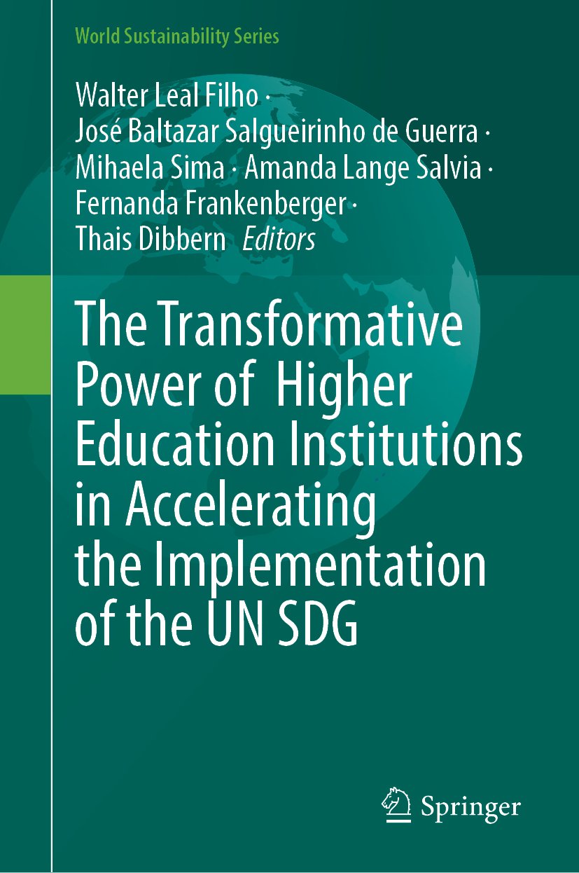The Transformative Power of Higher Education Institutions in Accelerating the Implementation of the UN SDG