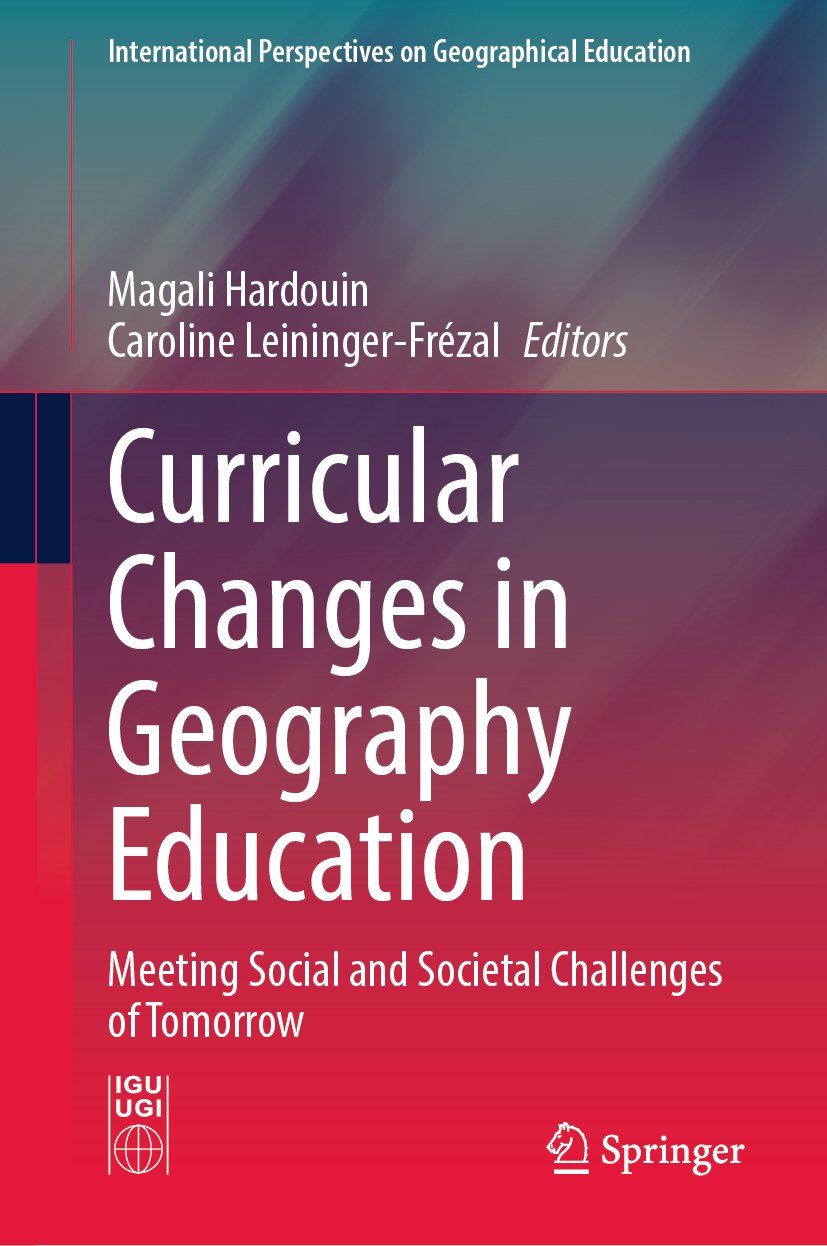 International Perspectives on Geographical Education: Meeting Social and Societal Challenges of Tomorrow