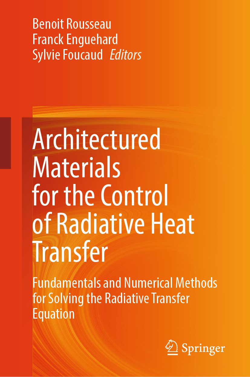 Architectured Materials for the Control of Radiative Heat Transfer