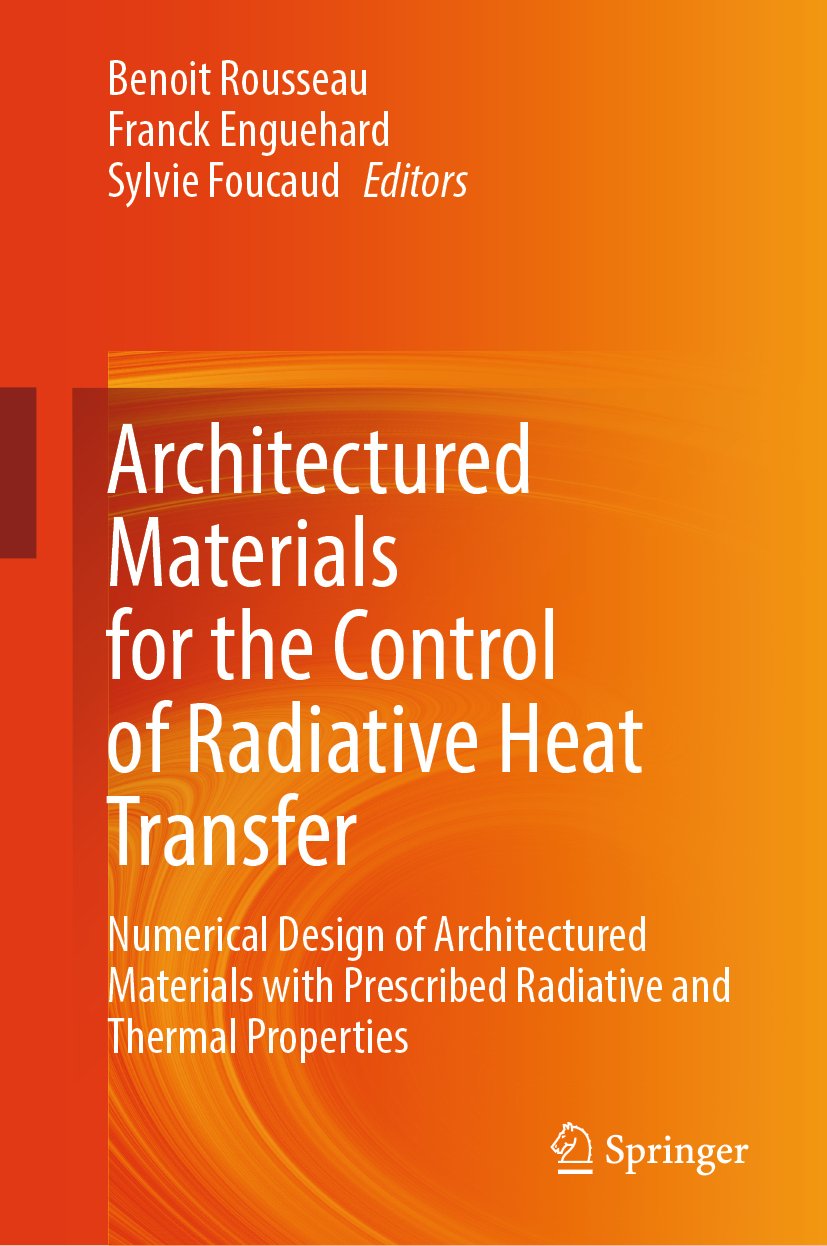 Architectured Materials for the Control of Radiative Heat Transfer