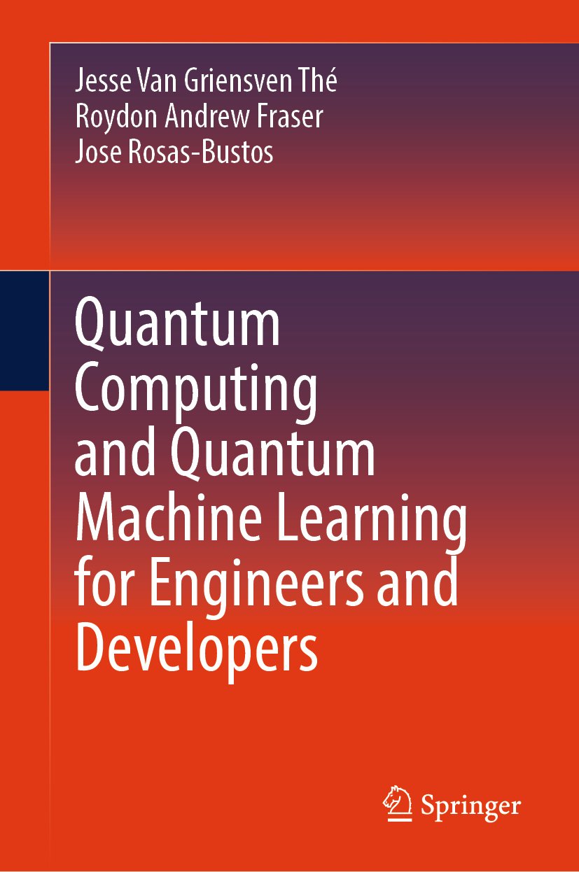 Quantum Computing and Quantum Machine Learning for Engineers and Developers