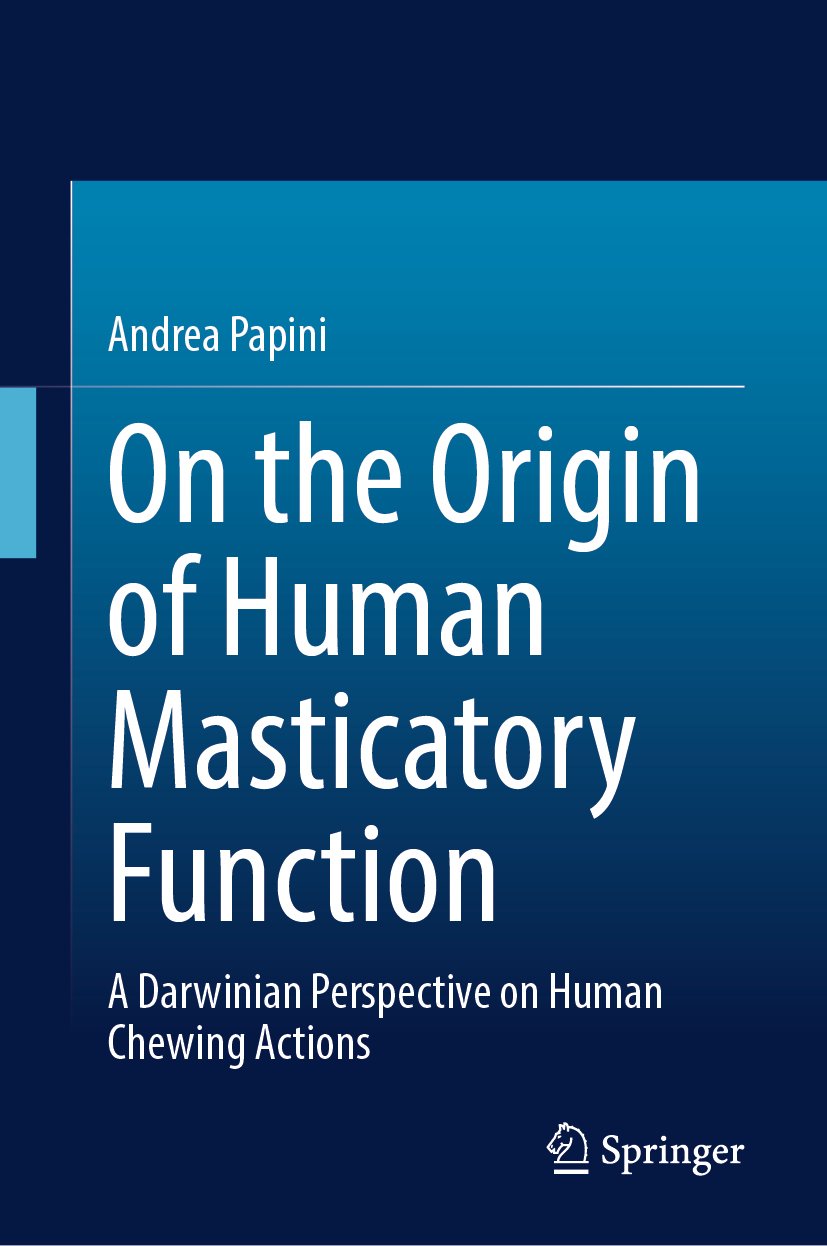 On the Origin of Human Masticatory Function: A Darwinian Perspective on Human Chewing Actions