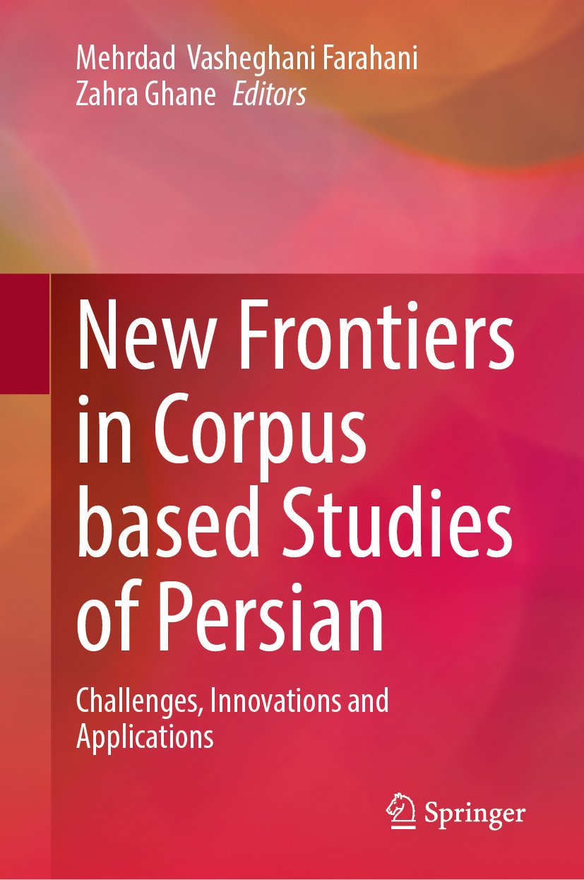 New Frontiers in Corpus Based Studies of Persian