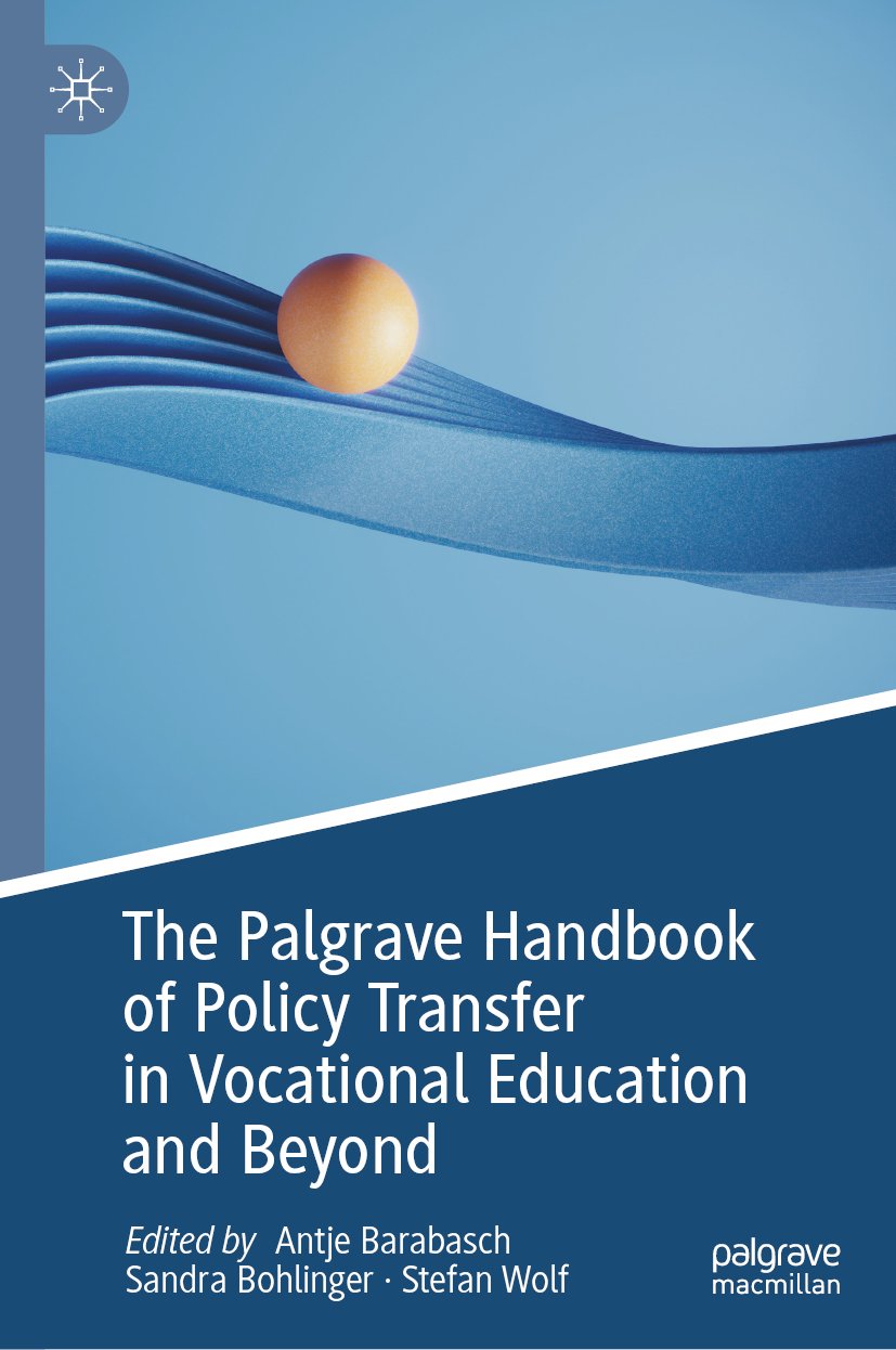 The Palgrave Handbook of Policy Transfer in Vocational Education and Beyond