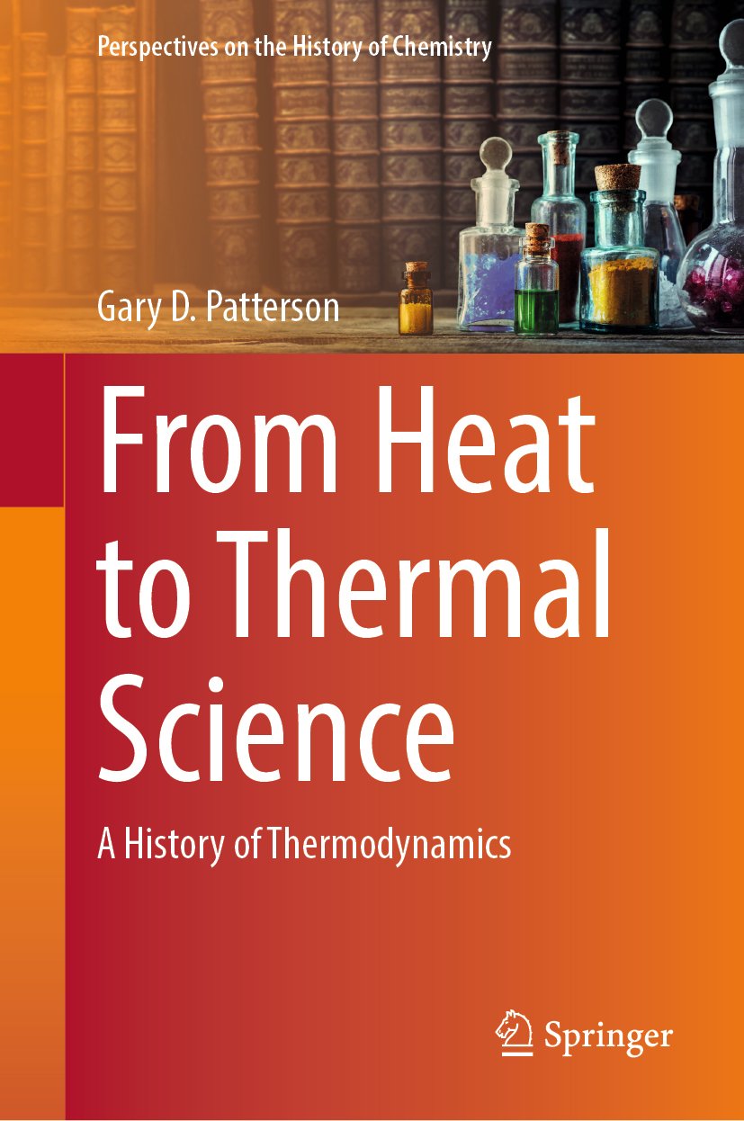 Perspectives on the History of Chemistry: A History of Thermodynamics