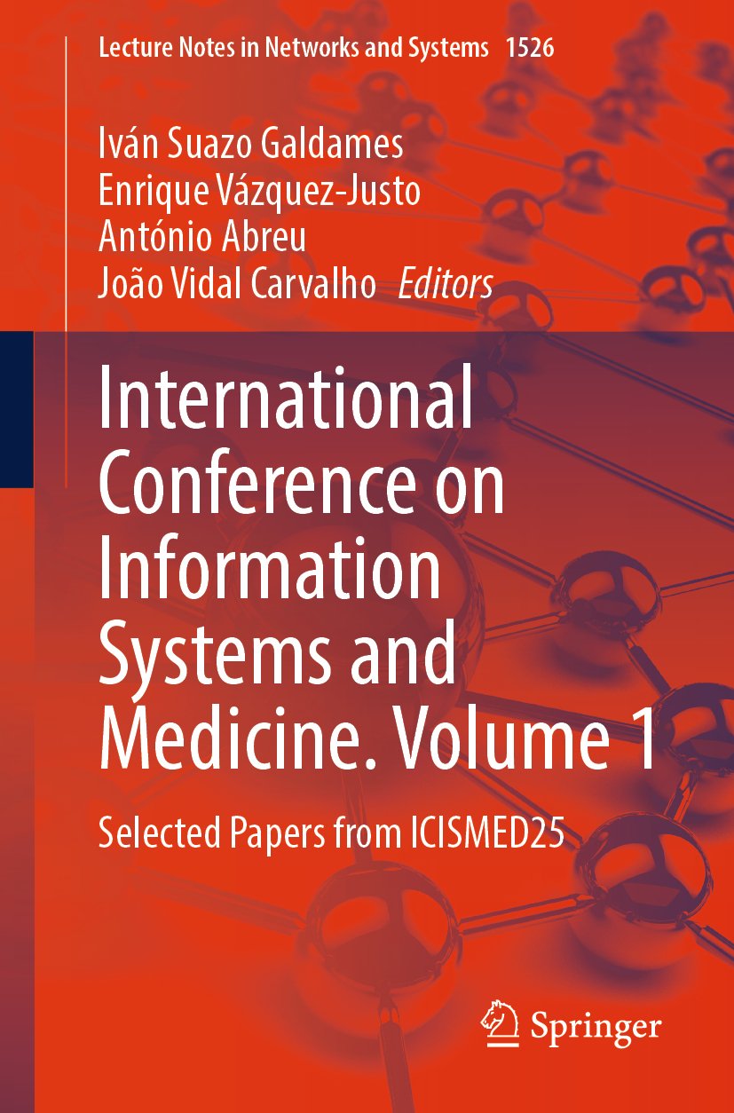 International Conference on Information Systems and Medicine. Volume 1