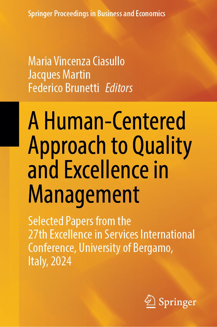 Springer Proceedings in Business and Economics: Selected Papers from the 27th Excellence in Services International Conference, University of Bergamo, Italy, 2024