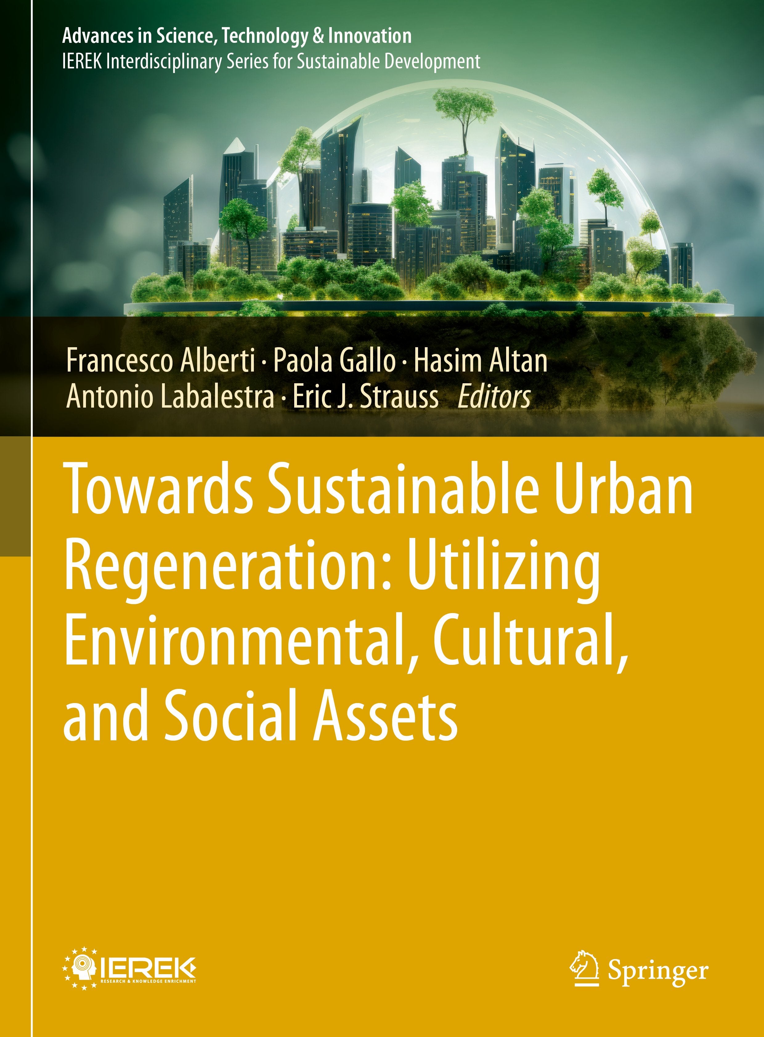 Towards Sustainable Urban Regeneration: Utilizing Environmental, Cultural, and Social Assets