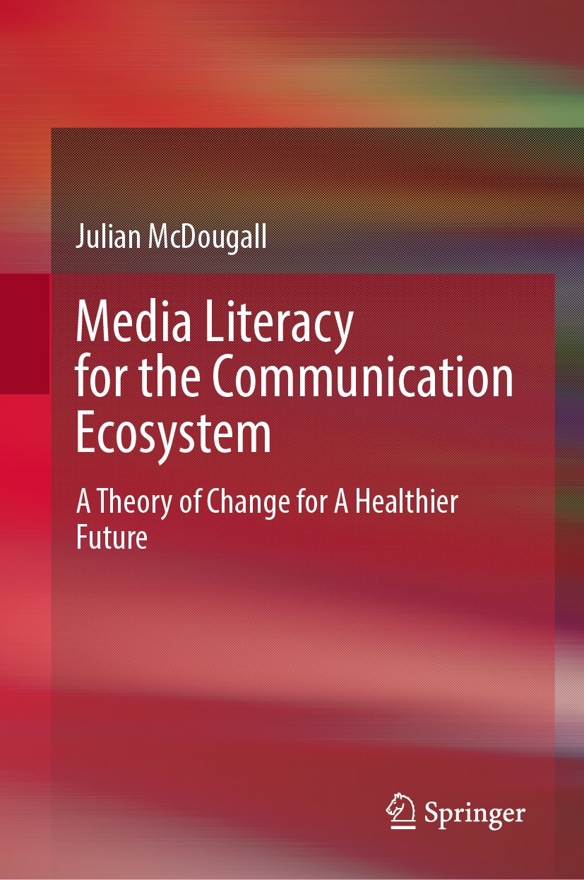 Media Literacy for the Communication Ecosystem: A Theory of Change for A Healthier Future