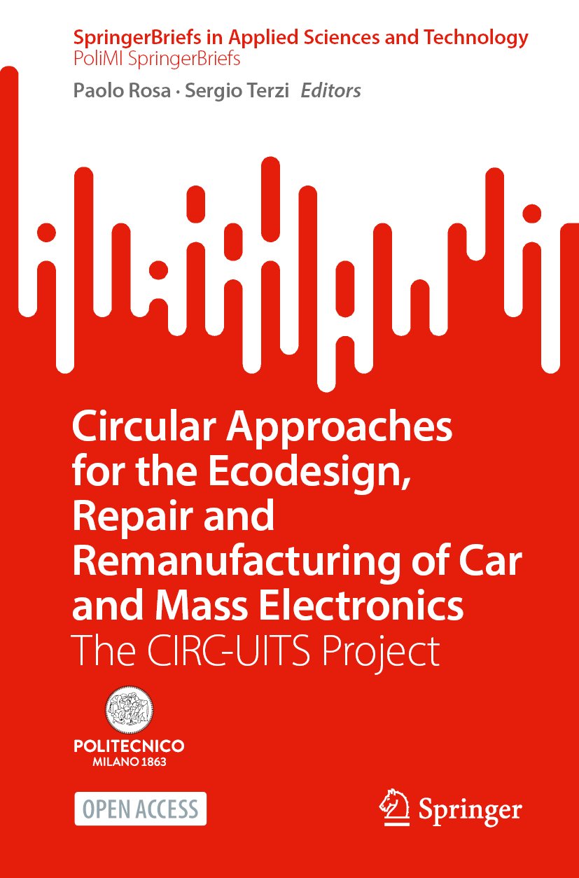 Circular Approaches for the Ecodesign, Repair and Remanufacturing of Car and Mass Electronics