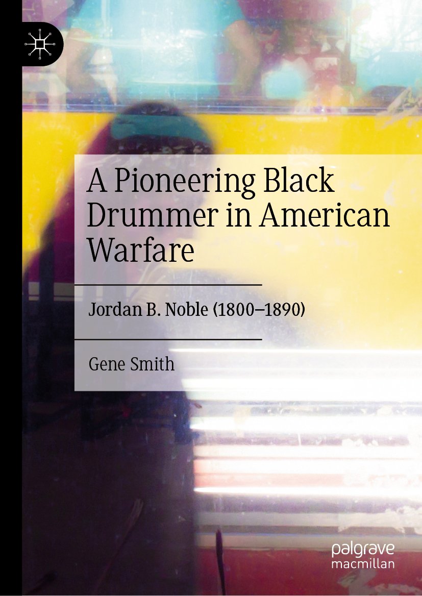 A Pioneering Black Drummer in American Warfare
