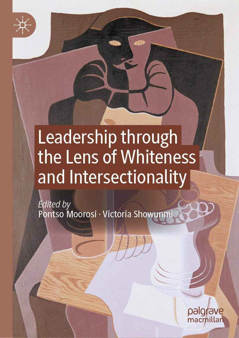 Leadership through the Lens of Whiteness and Intersectionality