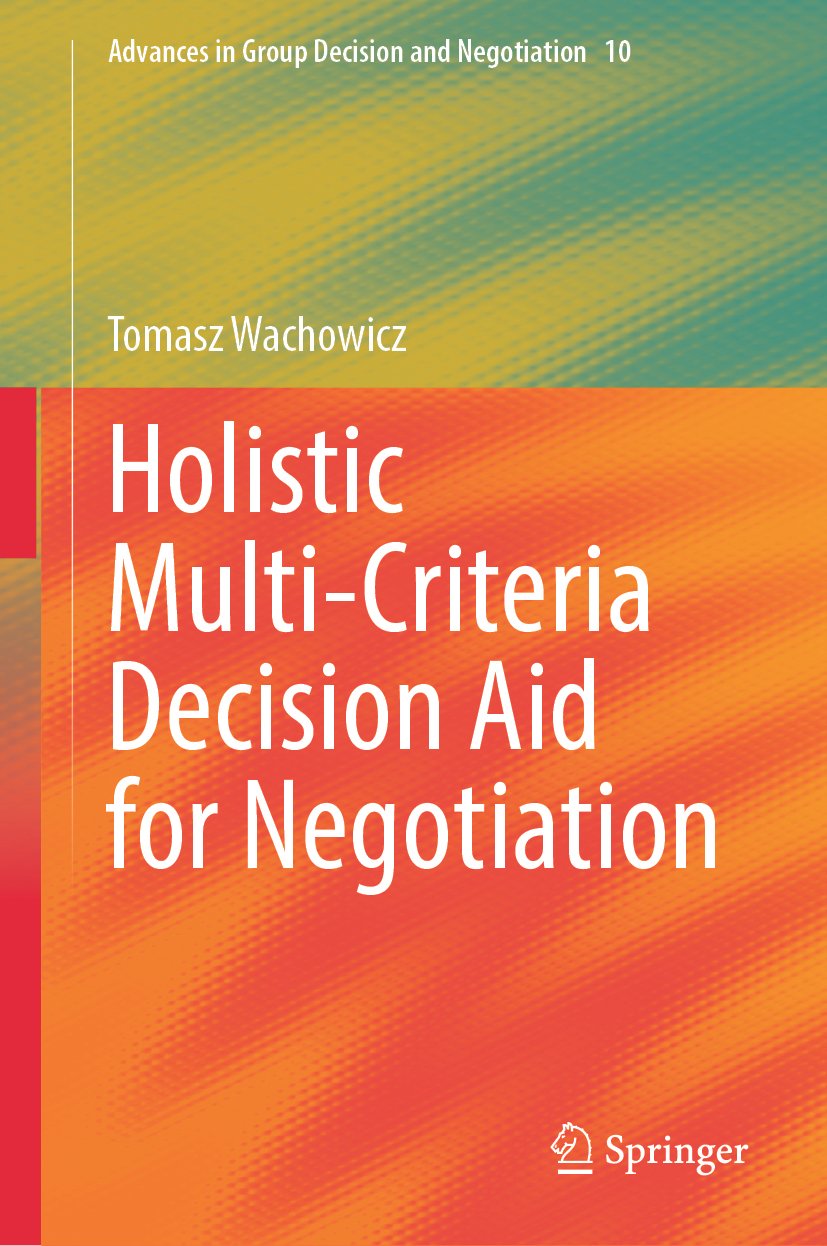 Holistic Multi-Criteria Decision Aid for Negotiation