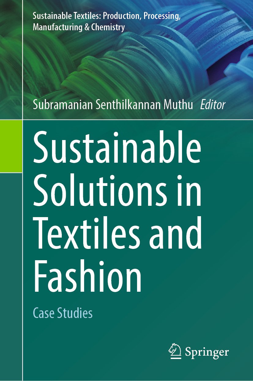 Sustainable Textiles: Production, Processing, Manufacturing & Chemistry