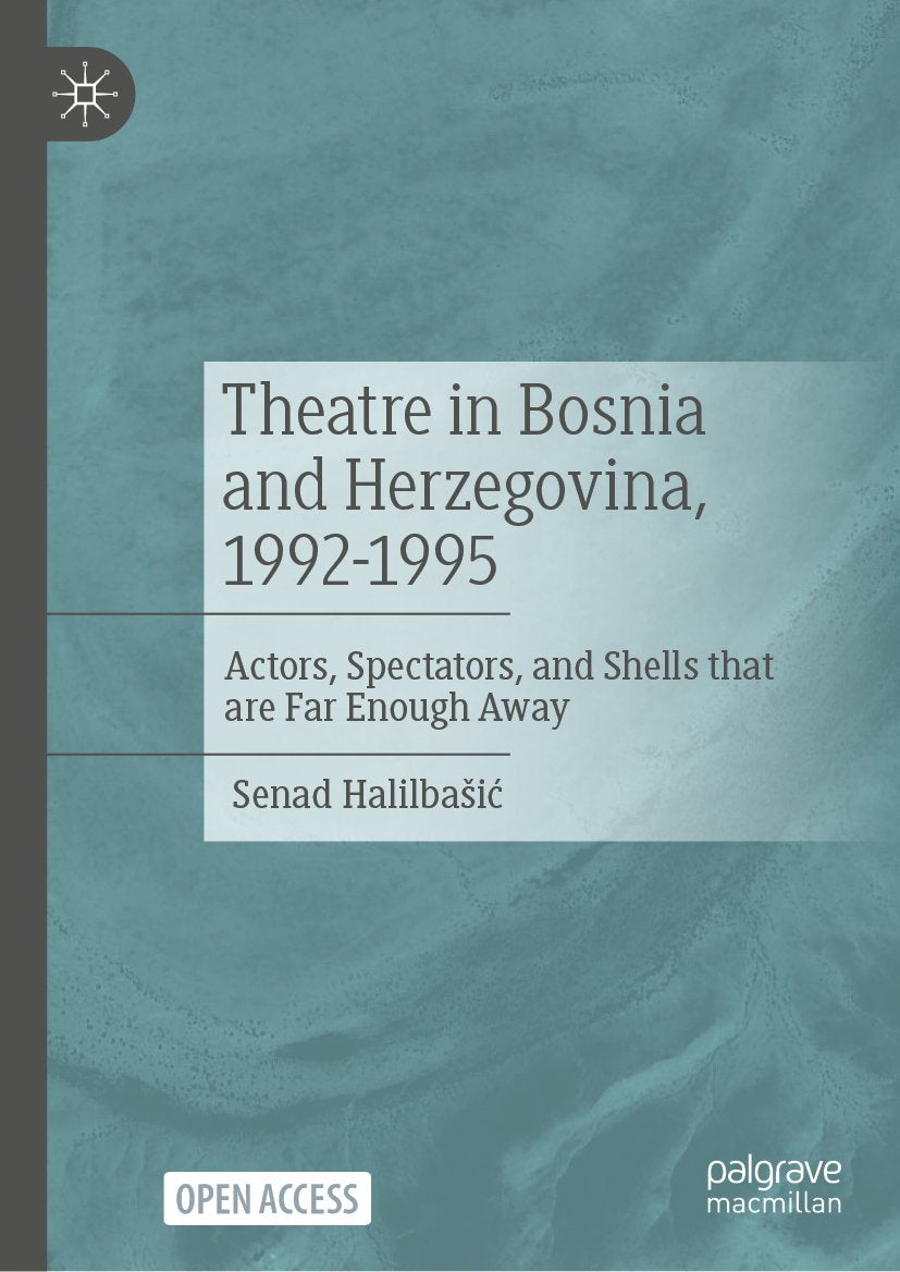 Theatre in Bosnia and Herzegovina, 1992-1995