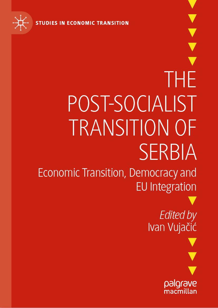 The Post-Socialist Transition of Serbia