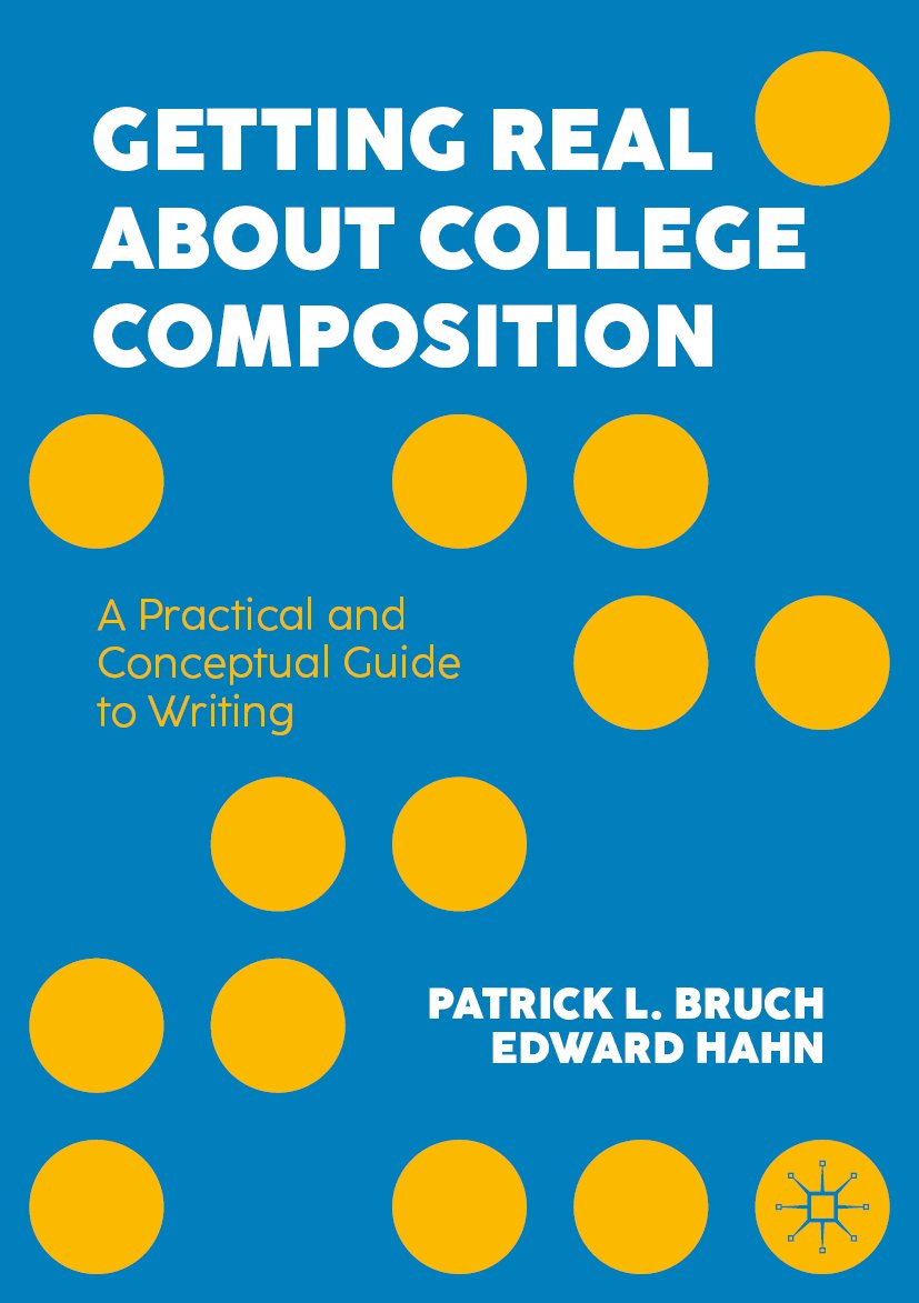 Getting Real About College Composition