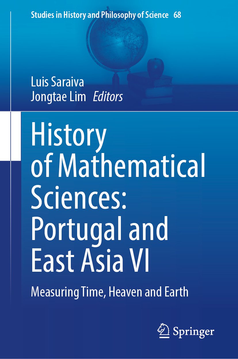 History of Mathematical Sciences: Portugal and East Asia VI