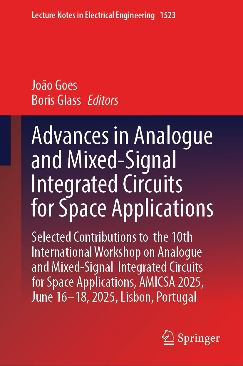 Advances in Analogue and Mixed-Signal Integrated Circuits for Space Applications