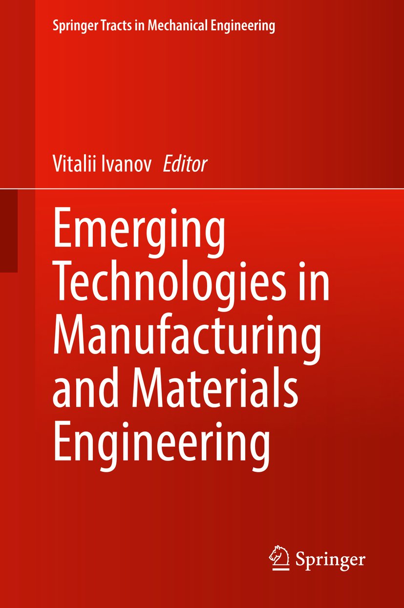 Emerging Technologies in Manufacturing and Materials Engineering