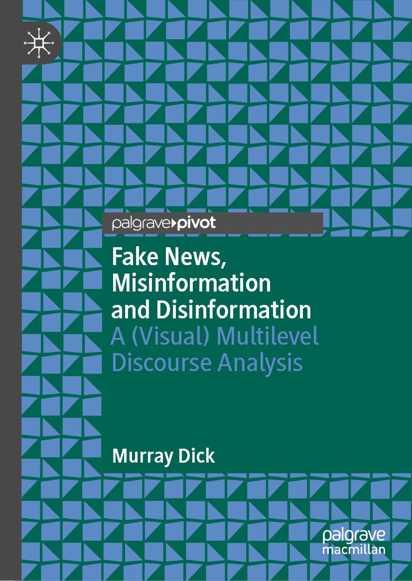 Fake News, Misinformation and Disinformation